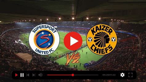 kaizer chiefs vs supersport united highlights